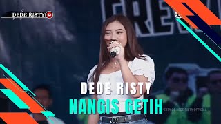 NANGIS GETIH - DEDE RISTY | GANJENE PANTURA \