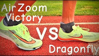 NIKE Air Zoom Victory VS NIKE Dragonfly