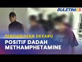 PERGADUHAN DESARU | Seorang Disahkan Positif Dadah