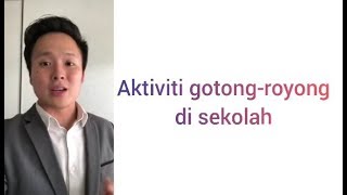 【UPSR最后复习#4: Gotong-royong di Sekolah】