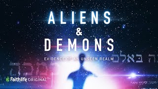 Aliens and Demons: Evidence of an Unseen Realm - documentary film featuring Dr.