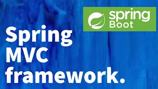Spring Boot Tutorial for Beginners 3 - Spring MVC Framework
