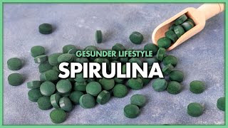 Spirulina – nur grüner Humbug oder DAS Superfood?