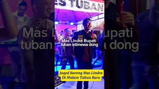 Pergatian Tahun Joged Bareng Mas Bupati Lindra #shortvideo #maslindra #masbupatituban