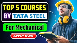 Tata दे रहा Industrial training! For mechanical engineers! Top 5 Course! Quick job + High salary