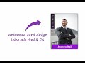 Animated Profile Card UI Design using Html & CSS