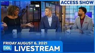 DBL Access | Friday August 6, 2021