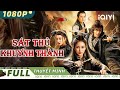 SÁT THỦ KHUYNH THÀNH | Phim Cổ Trang Hành Động Trung Quốc Siêu Đỉnh | iQIYI Movie Vietnam