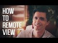 Learn How To Remote View In Less Than 20 Minutes!
