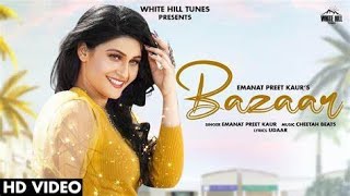 Bazaar Full Video  Afsana Khan Ft Himanshi Khurana   Yuvraj Hans   Gold Boy  New Punjabi Song 2020