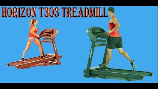 Horizon Fitness T303 Treadmill | Product Review Camp