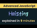 Learn Hoisting in javascript in 9 minutes | Advanced javascript tutorial