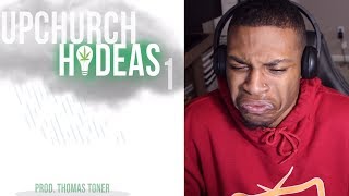 UpChurCh “HI-DEAS 1” (REAL BARS!!!)