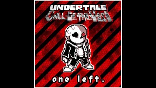 [Undertale: Call Of The Void] Phase 3a: one left. (COVER)