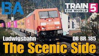 The Scenic Side - DB BR 185 - Ludwigsbahn - Train Sim World 5