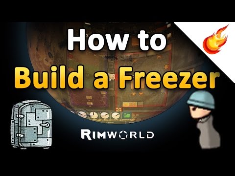HOW TO BUILD A FREEZER - RimWorld Alpha 15 HOW TO BUILD A FREEZER - RimWorld Alpha 15