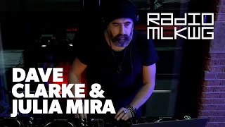 Radio Melkweg: Dave Clarke & Julia Mira