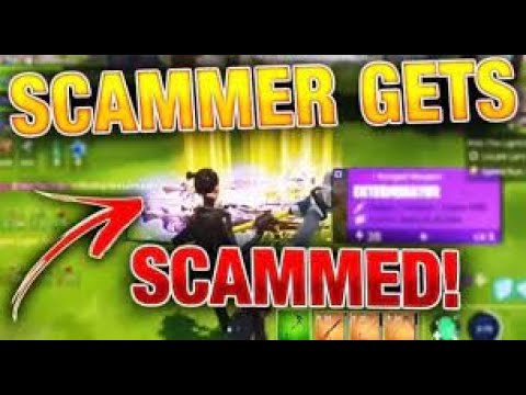 Fortnite Scammer Get Scammed Youtube