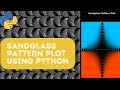 Sandglass pattern plot using python