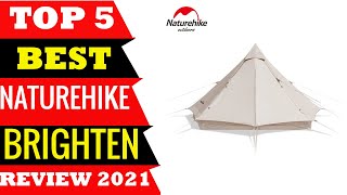 Top 5 Best Naturehike Brighten Review in 2021