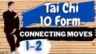 (4) Step by Step for Beginners: Connecting Moves 1-2 | Yang Tai Chi 10 Form (Follow along)