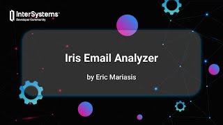 Iris Email Analyzer Intersystems Python Contest 2024