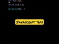 javascript tip's and tricks | javascript tutorial #shorts #html #javascript