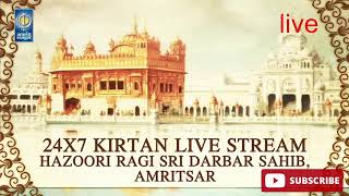 Live Kirtan 24x7 - Hazoori Ragi Sri Darbar Sahib Amritsar | Non Stop Shabad Gurbani | Amritt Saagar