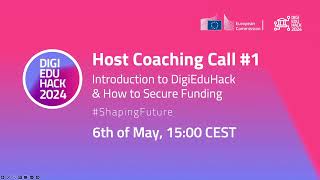 Coaching Call #1 2024:  Introduction to DigiEduHack + Securing Funding