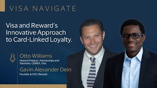 Visa Navigate CEMEA Podcasts, Ep 3: Visa and Reward’s Innovative Approach to Card-Linked Loyalty