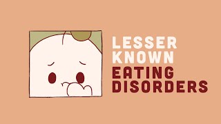 11 Less Known Eating Disorders