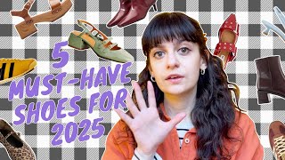 5 Must-have Shoes For 2025