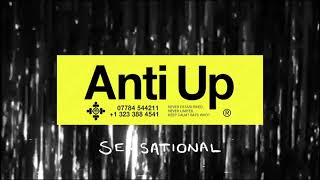 Anti Up - Sensational (Official Audio)