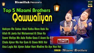 Top 5 Nizami Brothers Qawwaliyan | नबियो में सबसे अफ़ज़ल | Nonstop Qawwali | 2023 Best Qawwaliyan