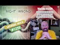 Which was RIGHT and WRONG the most this week?