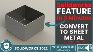 SOLIDWORKS FEATURE IN 3 MINUTES // CONVERT TO SHEET METAL