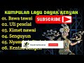 kumpulan lagu dayak kenyah terbaik