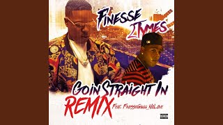 Goin' Straight In (Remix)