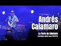 Andrés Calamaro -- La Parte de Adelante -- Madrid, 2024.07.04