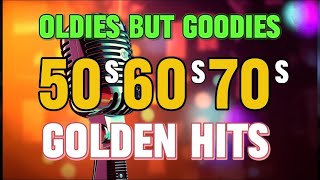 Oldies But Goodies Songs 50s 60s 70s