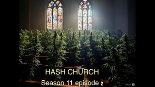 Hash Church Season 11  Ep 2