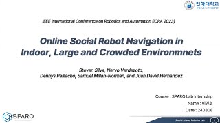 [SPARO Seminar] Online social robot navigation in indoor, large and crowded environments (ICRA 2023)