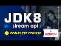 JDK8 Stream API (Complete Course) | By Mr. Suman
