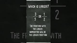 Which Fraction is Larger 3/5 or 1/2 ?