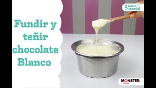 CHOCOLATE BLANCO - TRUCOS PARA FUNDIR Y TEÑIR
