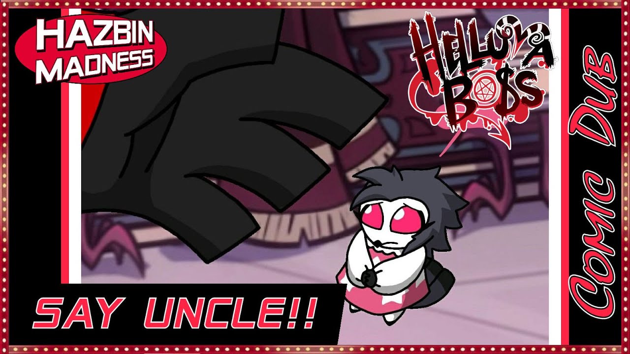 SAY UNCLE!!!!: Helluva Boss [COMIC DUB] - YouTube