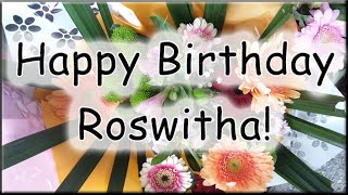 Happy Birthday Roswitha! Alles Gute zum Geburtstag!