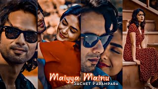 Maiyya Mainu Yaad Aave Status | Sachet-Parampara Song | Jersey | Full Screen Whatsapp Status