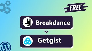 Integrating Breakdance Form with GetGist | Step-by-Step Tutorial | Bit Integrations