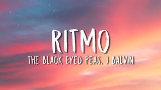 The Black Eyed Peas, J Balvin - RITMO (Lyrics / Letra)